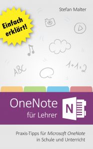 Buch von Stefan Malter: OneNote für Lehrer Buch von Stefan Malter: OneNote für Lehrer