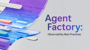 Text reads "Agent Factory: Observability Best Practices."
