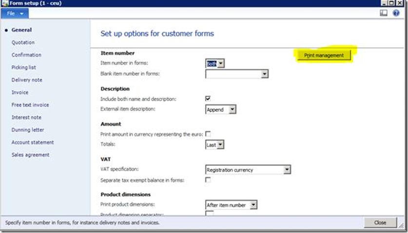 clip_image004 Form setup. Print management button.