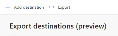 Customer Insights Data Export Add Destinations