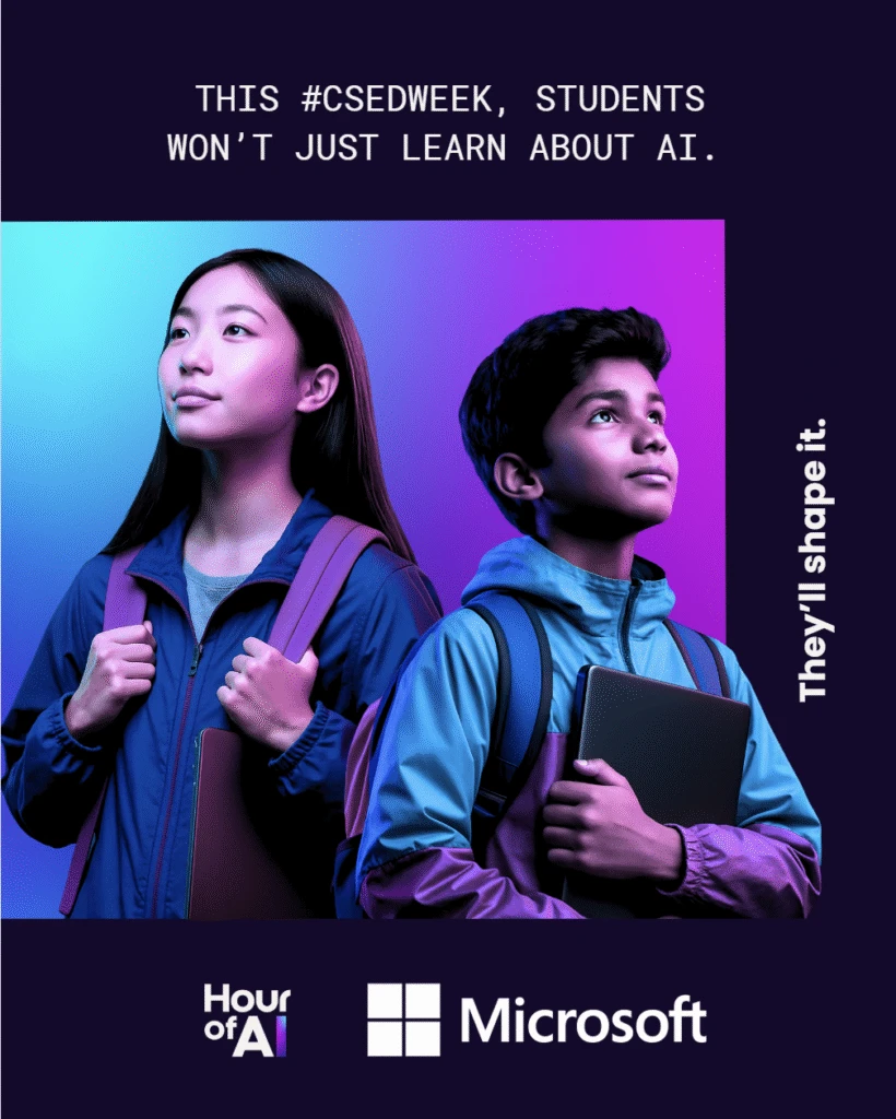 Two students stand back-to-back ready to face the future. It says, "This CSEDWEEK, students won't just learn about AI. They'll shape it. Hour of AI." The Microsoft logo runs along the bottom.