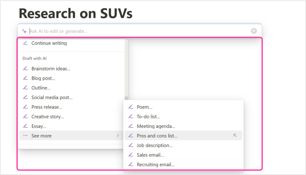 Selecting the prompt box with placeholder text "Ask AI to edit or generate" opens a "draft with AI" menu with a list of choices. See more is selected and pros and cons list is selected.