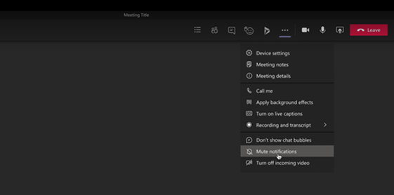Mute notifications in a Microsoft Teams meeting.