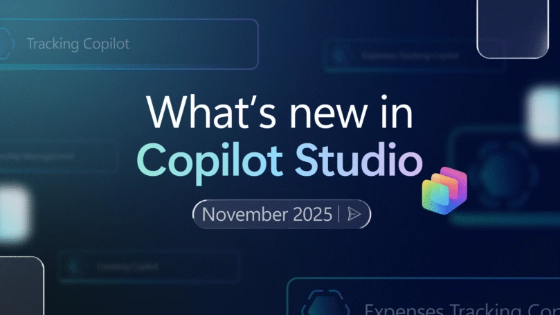 What's new in Copilot Studio November 2025