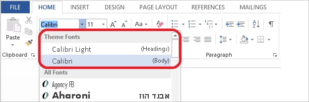 Font drop down showing theme fonts Screenshot of the font drop down on the home tab showing the theme fonts