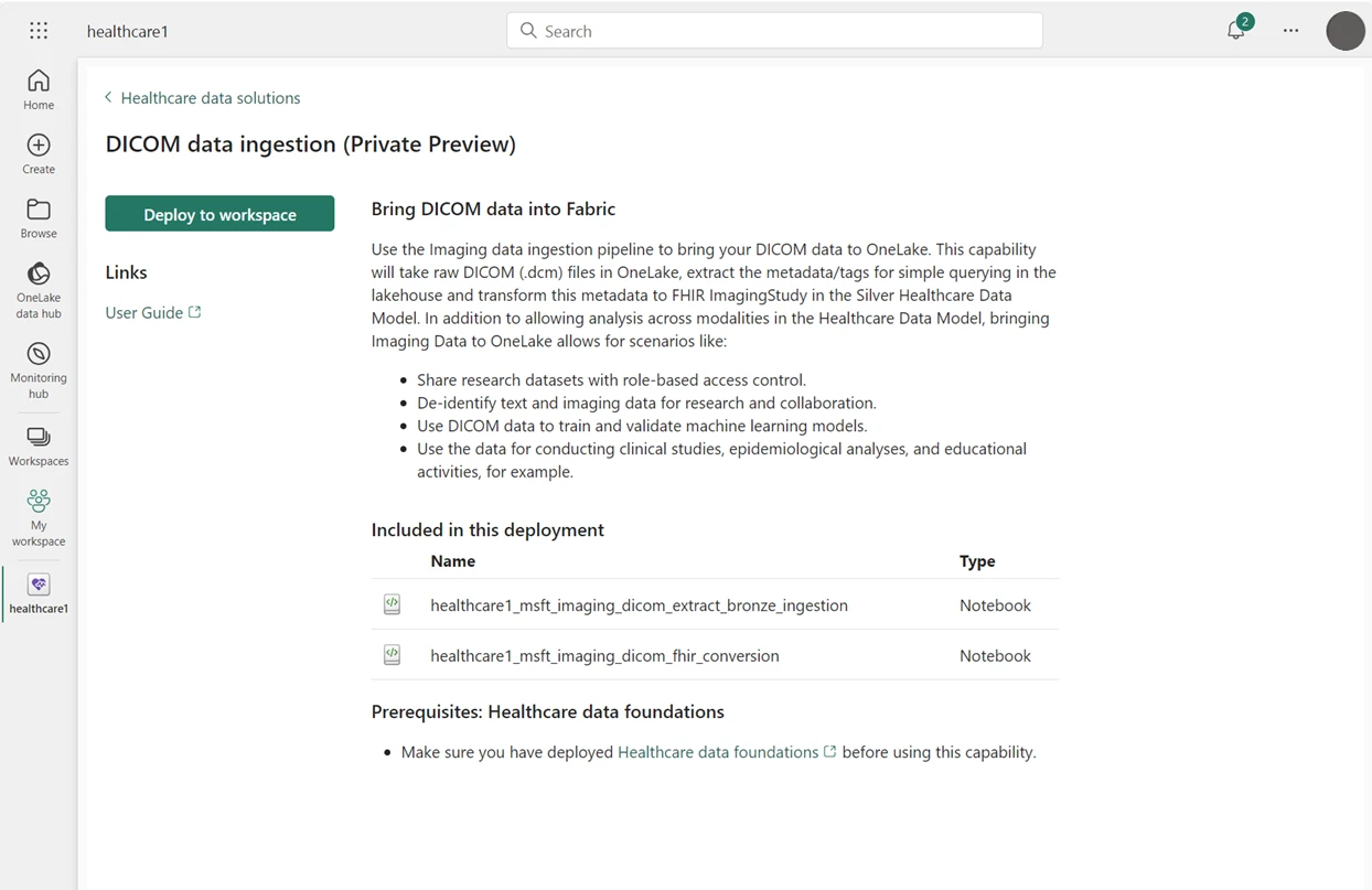 Screenshot of DICOM data ingestion deployment page, describes the feature and describes two notebook artifacts to be deployed to the Fabric workspace