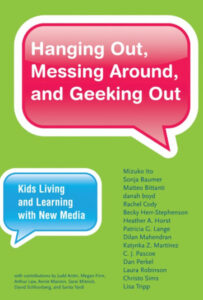 Book cover: Hanging Out, Messing Around, and Geeking Out