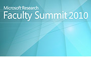 About Microsoft Research Faculty Summit 2010