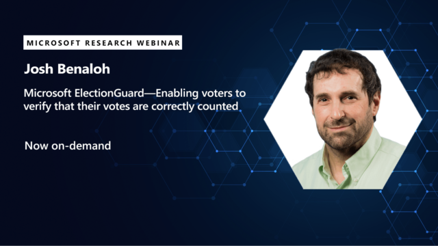 josh benaloh's webinar on ElectionGuard available now