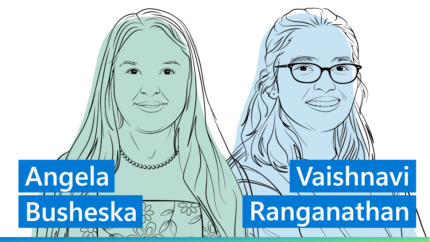 Outline illustrations of Angela Busheska, an undergraduate engineering student at Lafayette College and Vaishnavi Ranganathan, a Senior Researcher at Microsoft.
