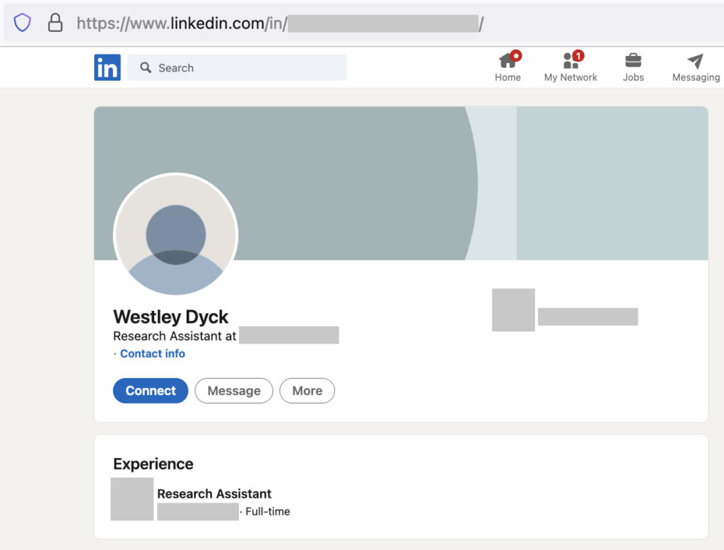 A screenshot of a LinkedIn profile identified for fraudulent behavior. The fake profile uses the name Westley Dyck, who allegedly identifies as a research assistant.