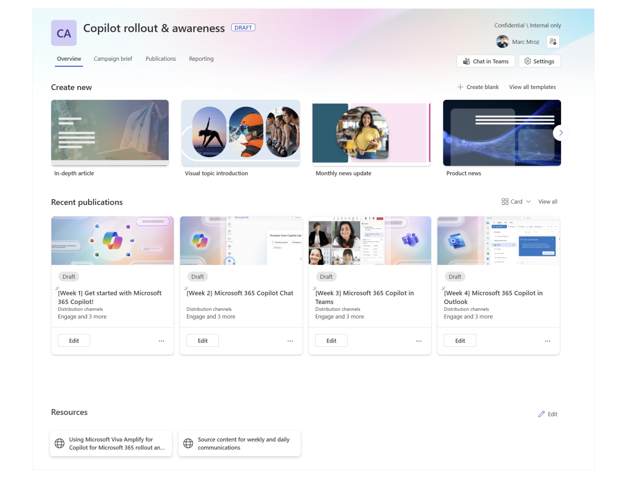 A screenshot shows the dashboard where a communicator would start when using Viva Amplify to send out messages across several platforms at once. 