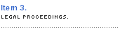 Item 3. Legal Proceedings